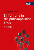 Dietmar Hübner: Einführung in die philosophische Ethik